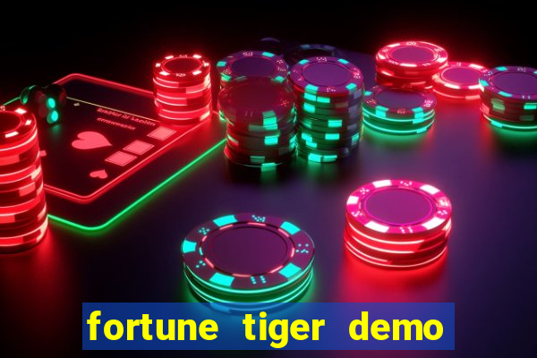 fortune tiger demo bet 500